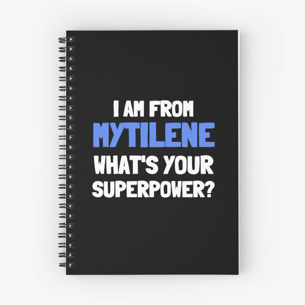 Item preview, I am from Mytilene what's your superpower, Greece, 31/53 designed and sold by greekpick.