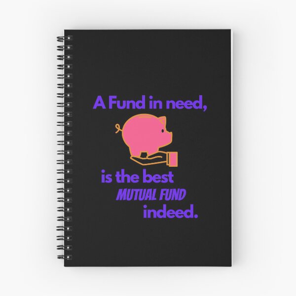 Item preview, A FUND IN NEED IS THE BEST MUTUAL FUND INDEED - FUNNY INVESTOR QUOTE  designed and sold by Awesome &  Affordable.