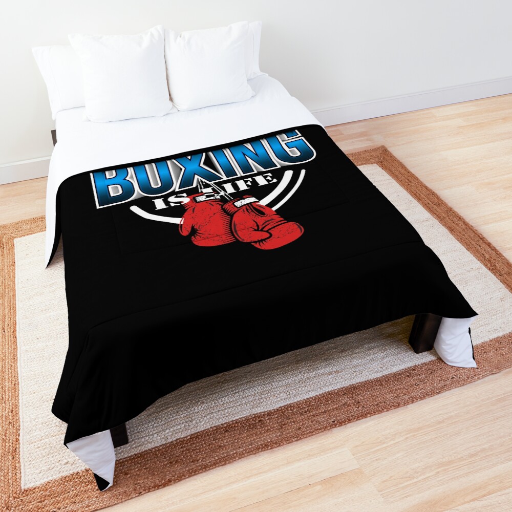 " Boxing is life, gift idea for Boxing fans" Comforter by elmehdikadiri