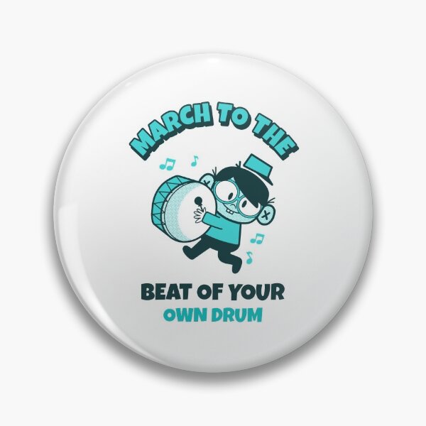 Item preview, March To The Beat Of Your Own Drum designed and sold by unikologo.