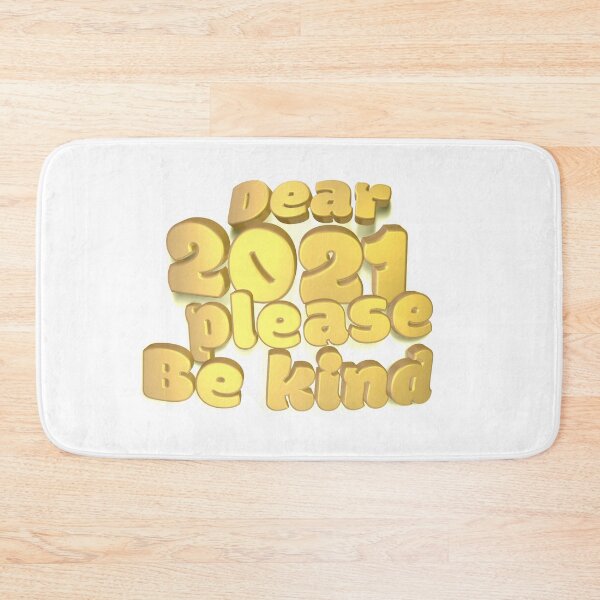 Item preview, Dear 2021 please be kind designed and sold by portokalis.