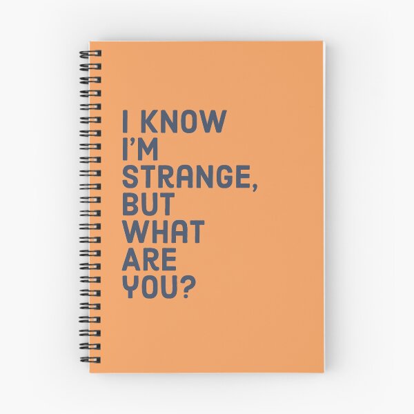 Item preview, Are You Strange? designed and sold by Blaze111.