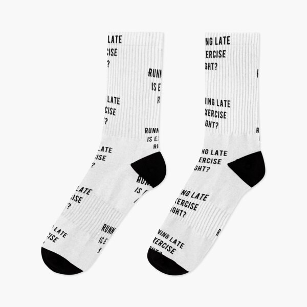Item preview, Running Late Is Exercise Right Funny Quote designed and sold by AritraSur.