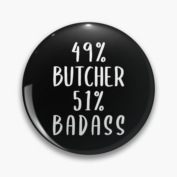 Item preview, 49% Butcher 51% Badass designed and sold by livegood.