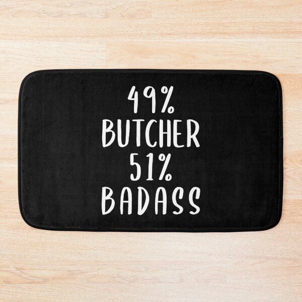 Item preview, 49% Butcher 51% Badass designed and sold by livegood.