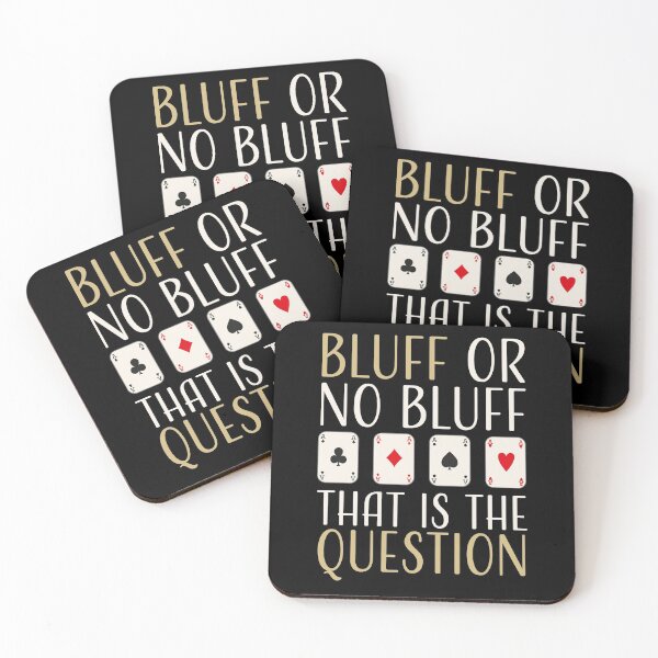 Item preview, Poker Bluff | Bluff or no Bluff that is the question designed and sold by FalkDania.