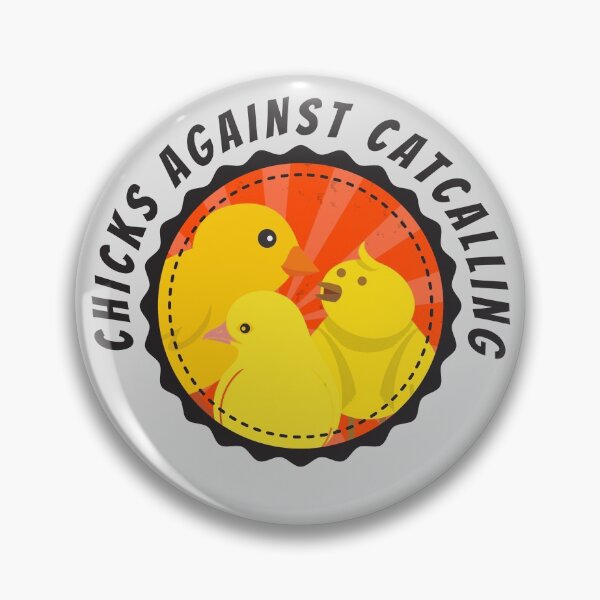 Item preview, Chicks Against Catcalling designed and sold by artiepants.