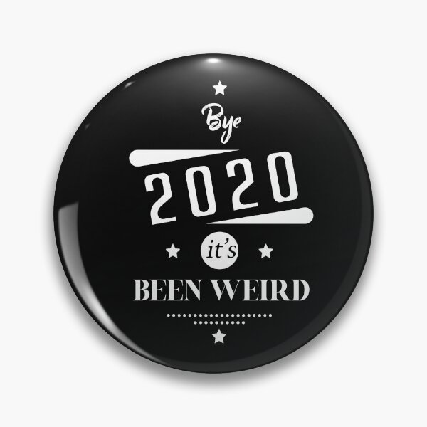 Item preview, Bye 2020 it's been weird designed and sold by MedKac.