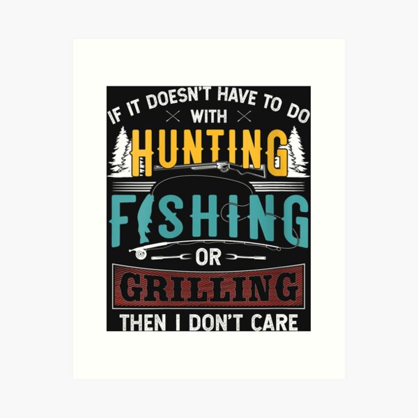 Hunting Fishing Art Prints for Sale