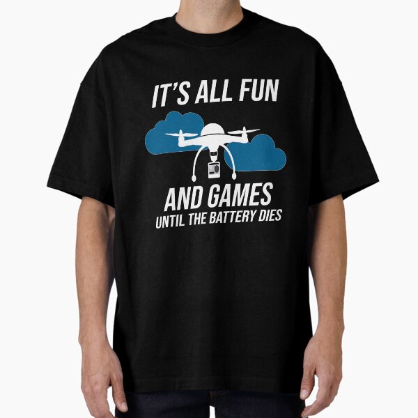 Item preview, Drone - It’s All Fun And Games Until The Battery Dies designed and sold by madani rafik.