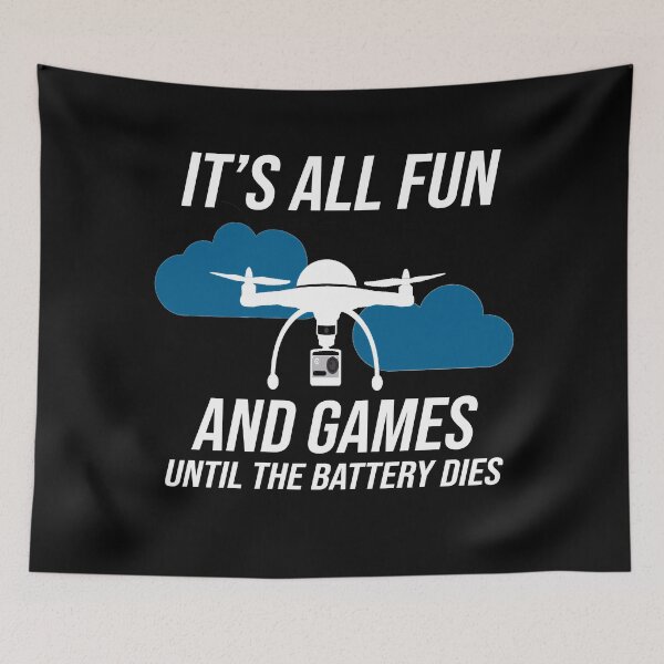 Item preview, Drone - It’s All Fun And Games Until The Battery Dies designed and sold by madani rafik.