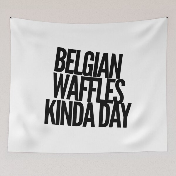 Item preview, Belgian Waffles Kinda Day designed and sold by ArqDezines.