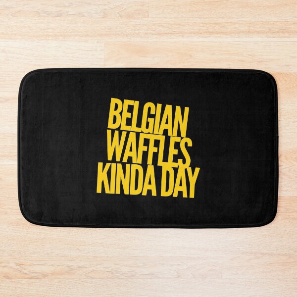 Item preview, Belgian Waffles Kinda Day 2 designed and sold by ArqDezines.