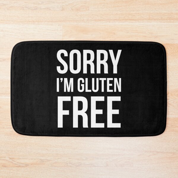Item preview, Sorry I'm Gluten Free designed and sold by evokearo.