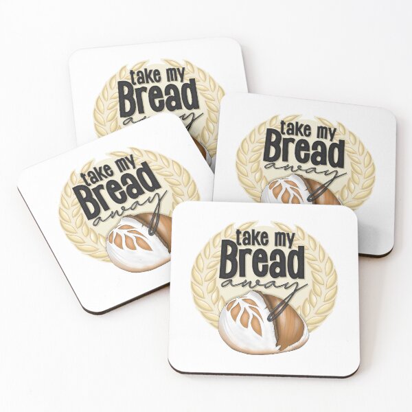 Item preview, Take my Bread away designed and sold by Balazs Borzon.