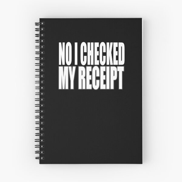 Item preview, No I Checked My Receipt designed and sold by HoneyBadgerBox.