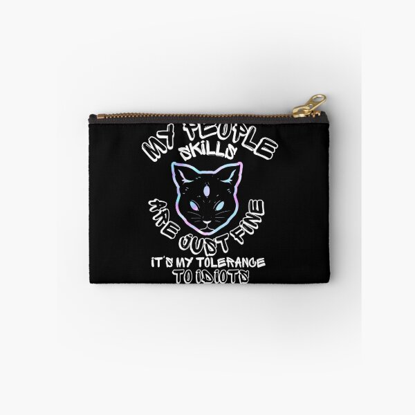 Item preview, My People Skills Are Fine It S My Tolerance - To Idiots That Needs Work. designed and sold by mewsis.