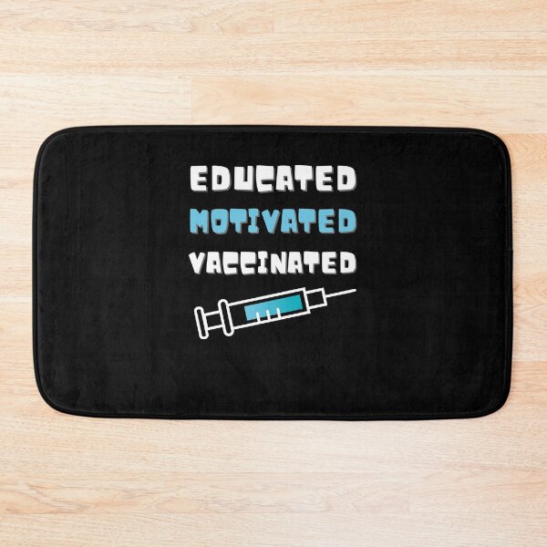 Item preview, Educated Motivated Vaccinated designed and sold by momsnpops.