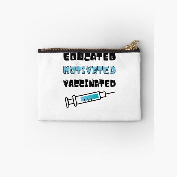 Item preview, Educated Motivated Vaccinated designed and sold by momsnpops.