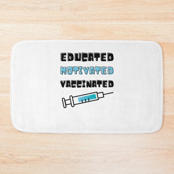 Item preview, Educated Motivated Vaccinated designed and sold by momsnpops.