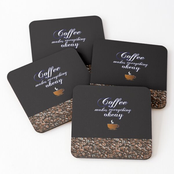 Item preview, Coffee makes everything okeay designed and sold by FADYMAG.