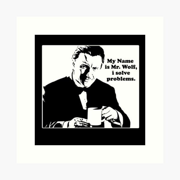 Item preview, My name is Mr. Wolf designed and sold by VicFreedomind.