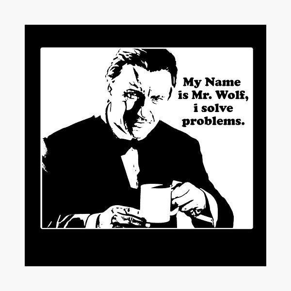 Item preview, My name is Mr. Wolf designed and sold by VicFreedomind.
