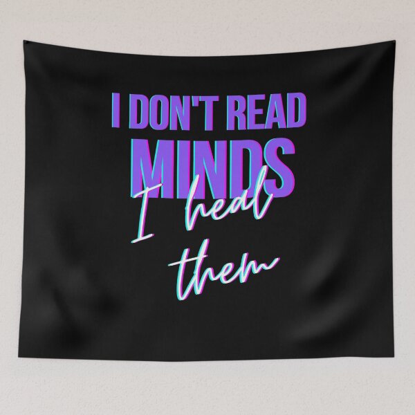 Item preview, I don't read minds, I heal them - Psychology Design designed and sold by Psychologist's Inventory.