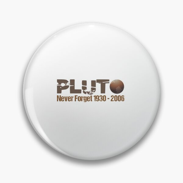 Item preview, Pluto Never Forget 1930 - 2006 PLUTO GIFT designed and sold by YAITPSTORE.
