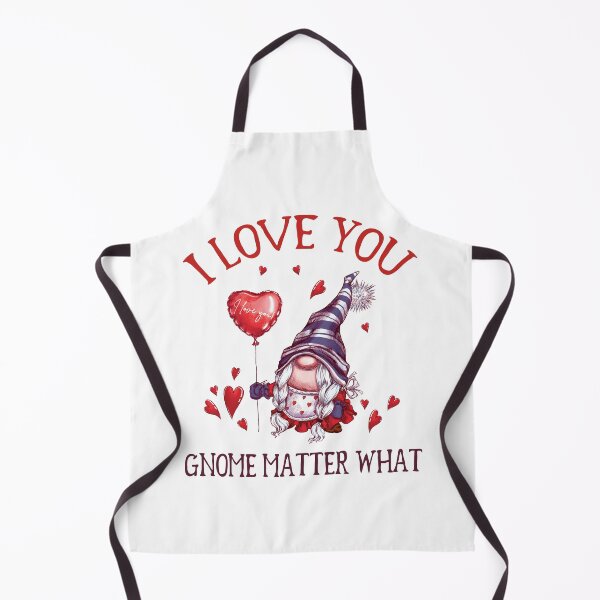 Item preview, I love you Gnome matter what, gnome Valentines Pun designed and sold by stickmeok.