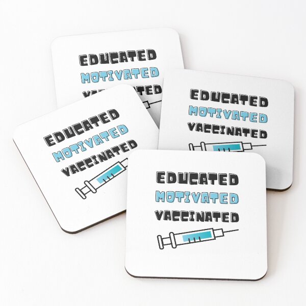 Item preview, Educated Motivated Vaccinated designed and sold by momsnpops.