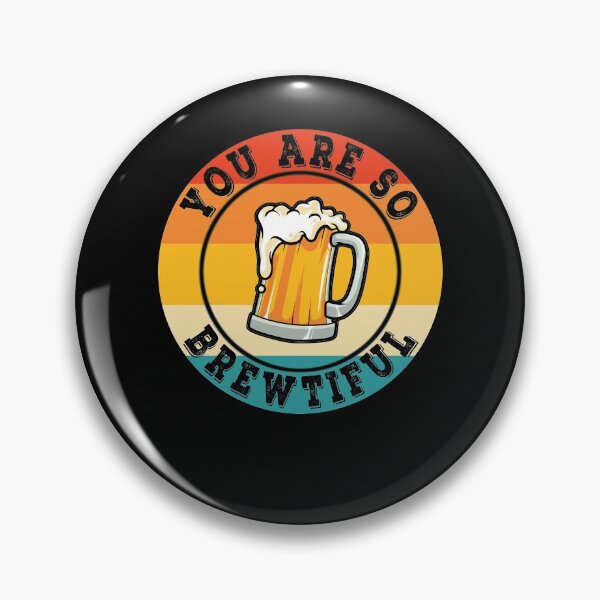 Item preview, Beer Lover Shirt You Are So Brewtiful Funny Tee designed and sold by Renergie.
