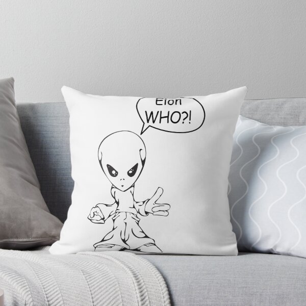 Item preview, Elon Who?! - Elon Musk - Alien - Funny designed and sold by Hapoel.