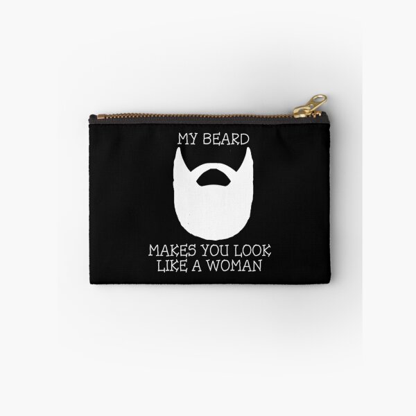 Item preview, My Beard Makes You Look Like A Woman designed and sold by therealman.