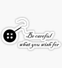 Coraline 'Be Careful What You Wish For' Sticker
