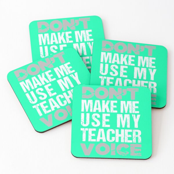 Item preview, Don't Make Me Use My Teacher Voice designed and sold by YAITPSTORE.