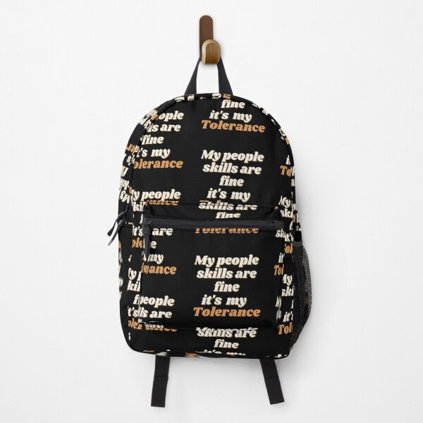 Item preview, My People Skills Are Fine It's My Tolerance In Italic designed and sold by Indra Agrawal.
