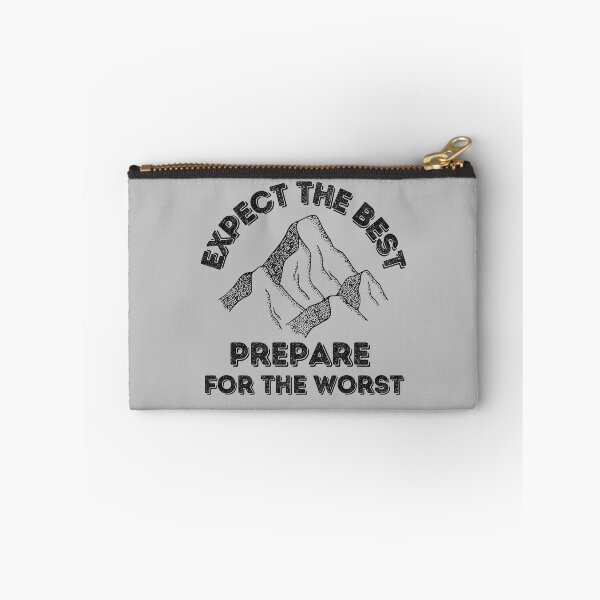 Item preview, Expect The Best Prepare for the Worst designed and sold by ModkMerch.