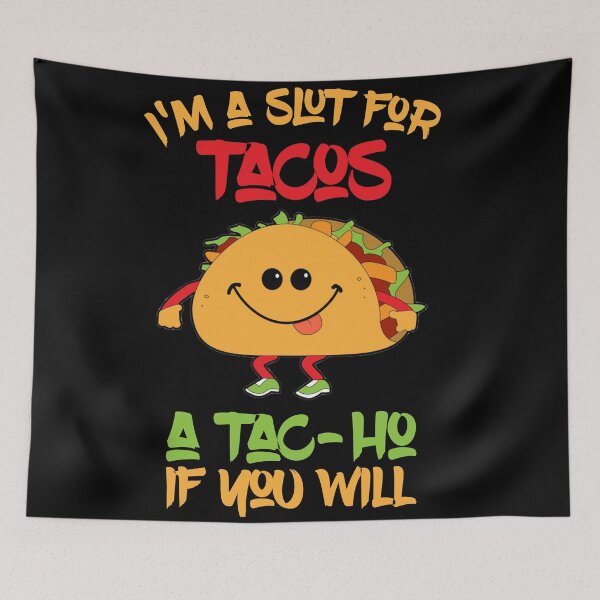 Item preview, i'm a slut for tacos a tac-ho if you will designed and sold by VintagePrada.