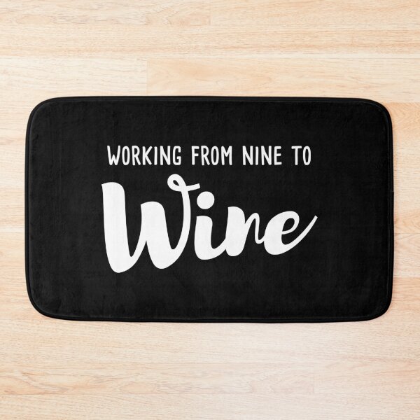 Item preview, Working from nine to wine designed and sold by Statim.