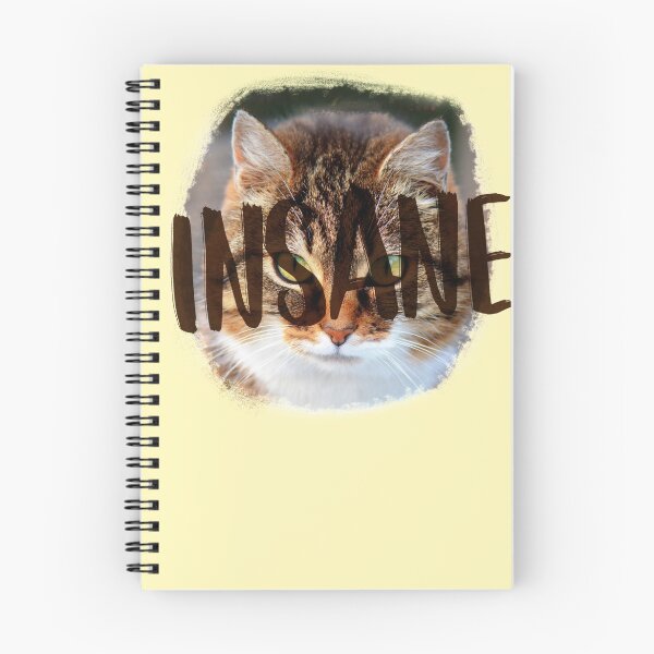 Item preview, INSANE (cat crazy) designed and sold by thetypographer.