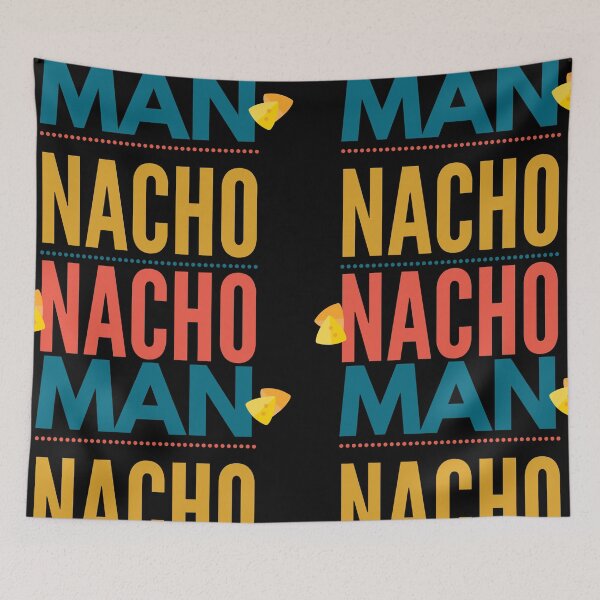Item preview, nacho nacho man designed and sold by Dreams of Dubai.