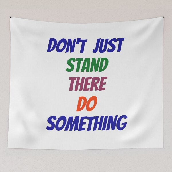 Item preview, Don't just stand there designed and sold by cbishopbailey.