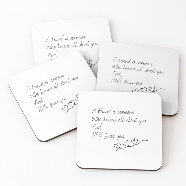 Item preview, 'A friend is someone who knows all about you...' Affirmation T-shirt designed and sold by Jennifer Morcom.