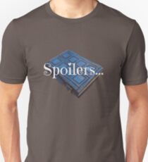 Spoiler ... Unisex T-Shirt