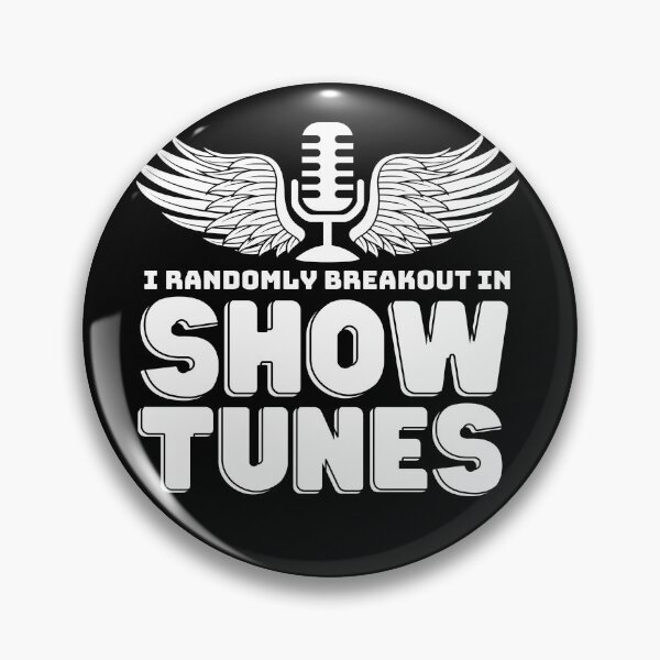 Item preview, I Randomly Breakout In Show Tunes designed and sold by SoonSeen.