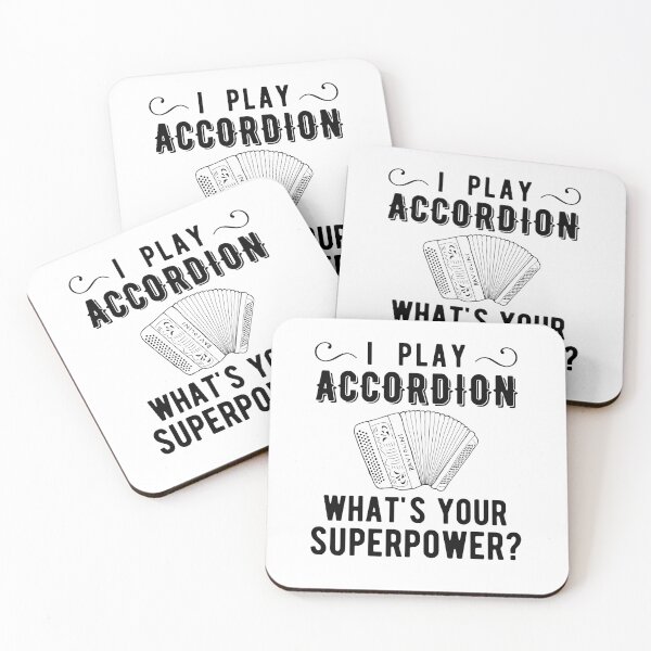 Item preview, I Play Accordion Whats Your Superpower? Chromatic Button Accordion designed and sold by SavageMyrtle.