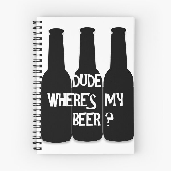 Item preview, Dude where's my beer? designed and sold by MisSomthink.