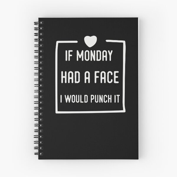 Item preview, if monday had a face i would punch it  designed and sold by goodprints shop.