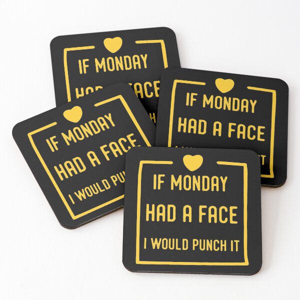 Item preview,  if monday had a face i would punch it  designed and sold by goodprints shop.